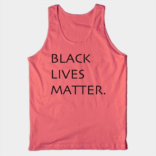 Black Lives Matter Tank Top by Trans Action Lifestyle